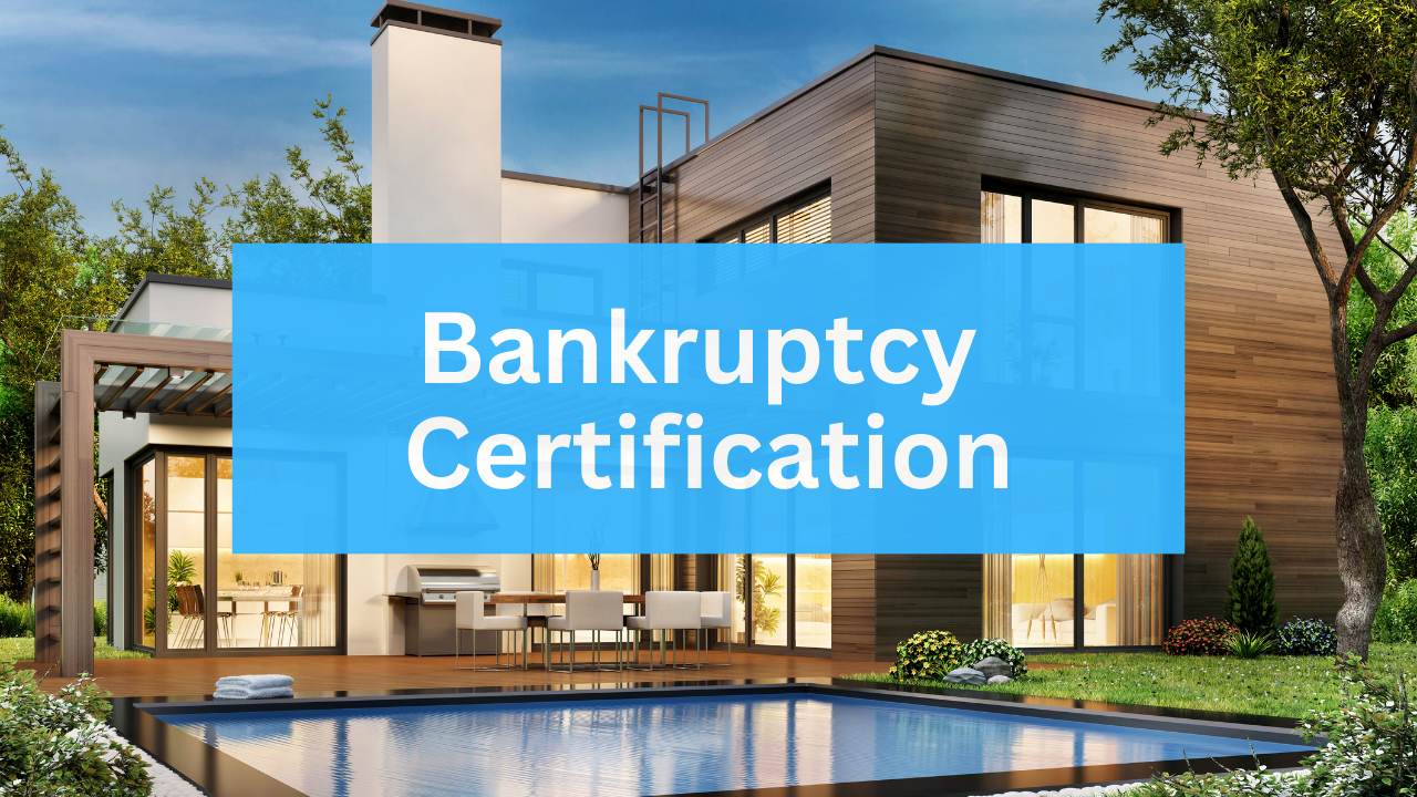 Bankruptcy Certification